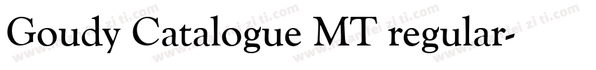 Goudy Catalogue MT regular字体转换